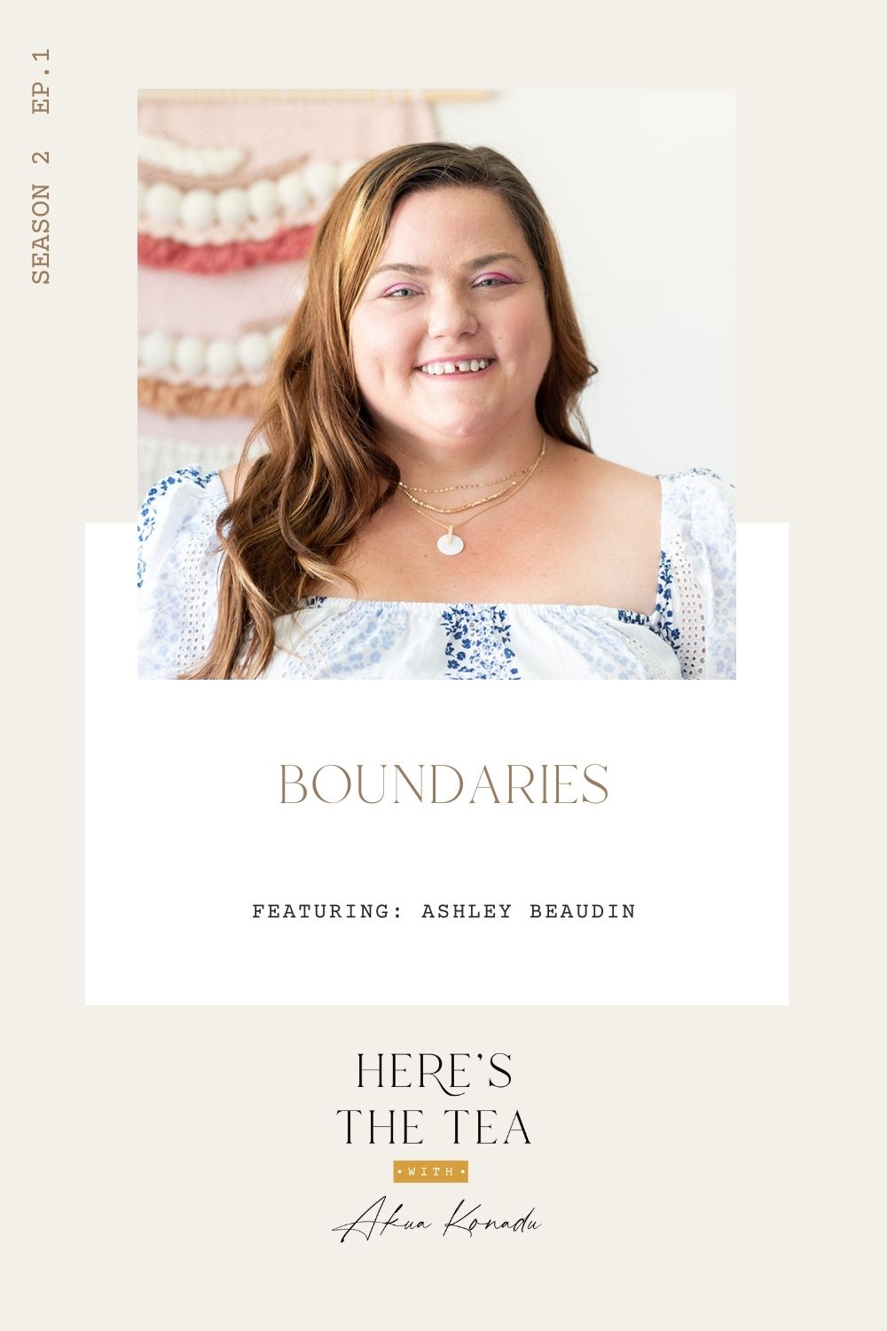 Setting Healthy Boundaries with Ashley Beaudin