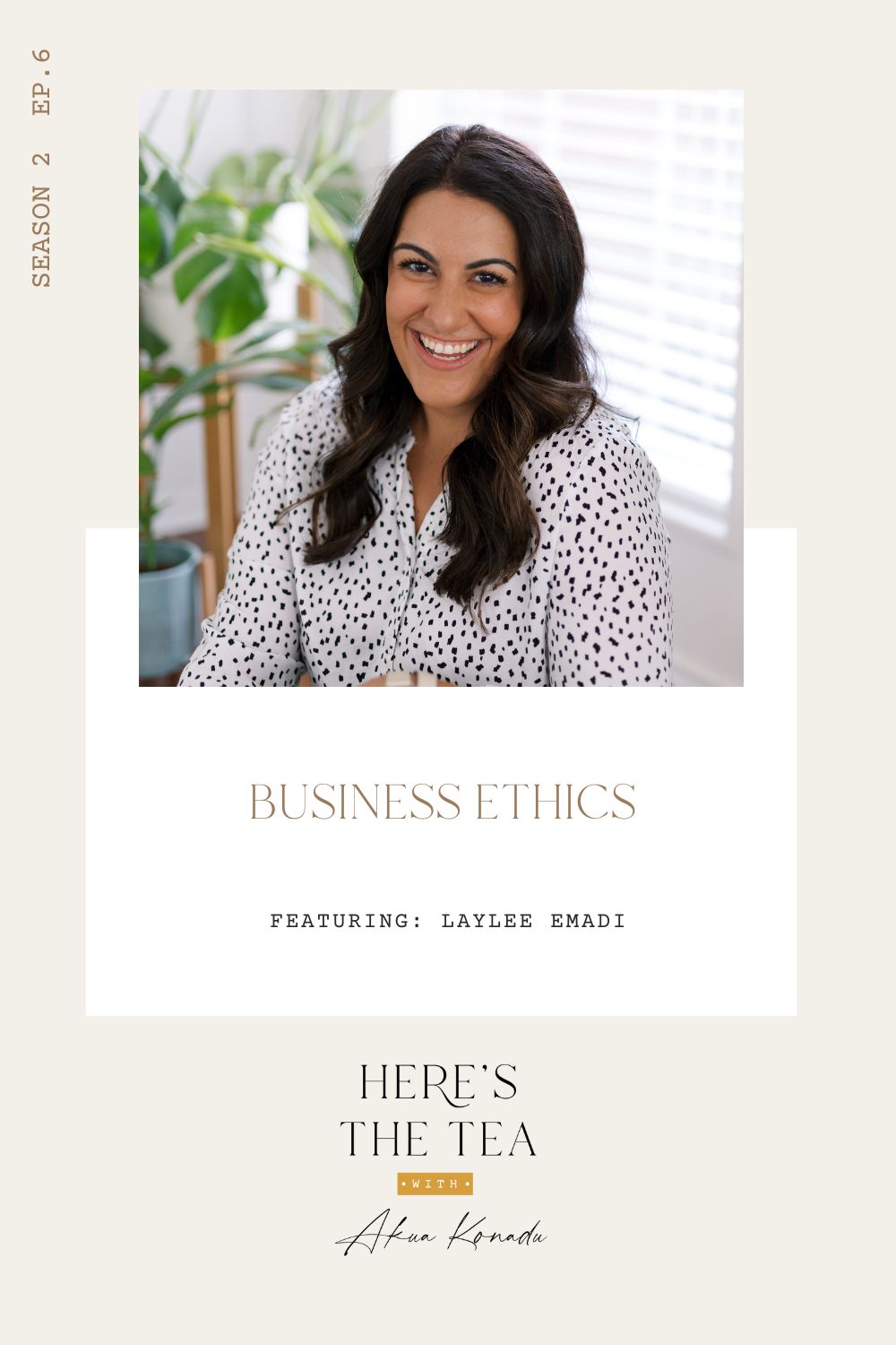 Business Ethics with Laylee Emadi
