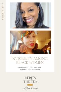 Invisibility Among Black Women
